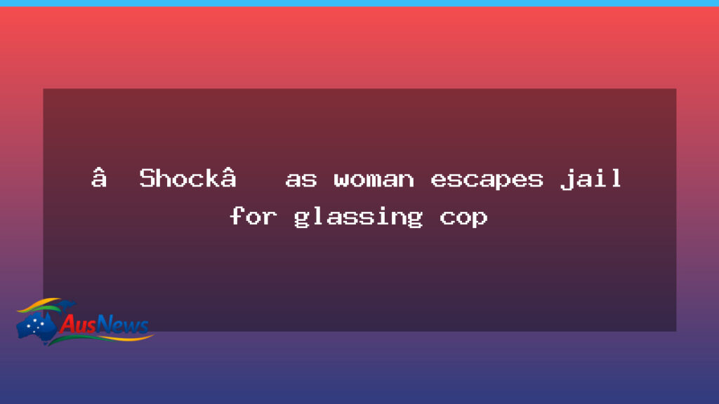 Court spares woman jailed after glassing officer in SA football brawl - court spares woman