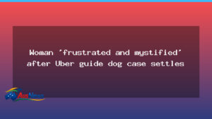 Uber guide dog case settles; external review to start in Australia - uber guide dog