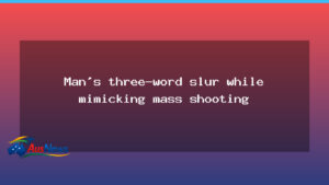 Man admits racist slur while mimicking mass shooting at beachside festival - man admits racist