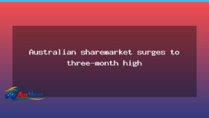 Australian shares climb to three-month high on bank earnings - australian shares climb