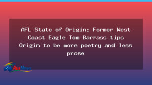 AFL State of Origin: Barrass urges poetry over prose in WA-Vic clash at Optus Stadium - western australia