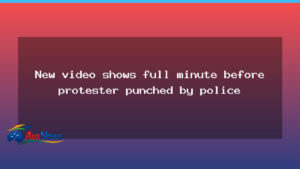 New footage reveals minute leading up to police punch during town hall protest - new footage reveals