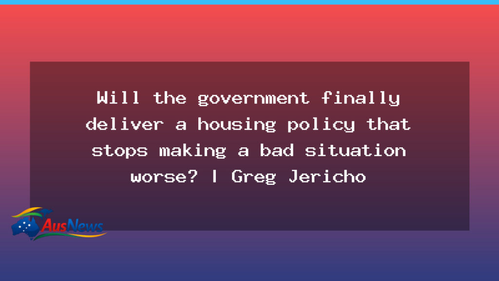 Housing policy reform: can Canberra fix affordability - housing policy reform