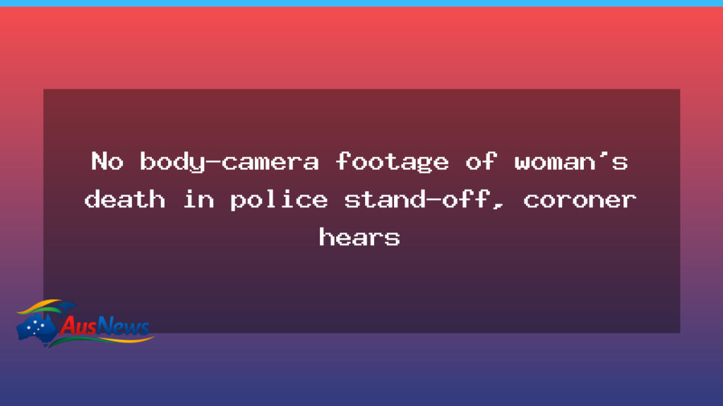 Coroner hears no body-worn footage in Krista Kach inquest - coroner hears body-worn